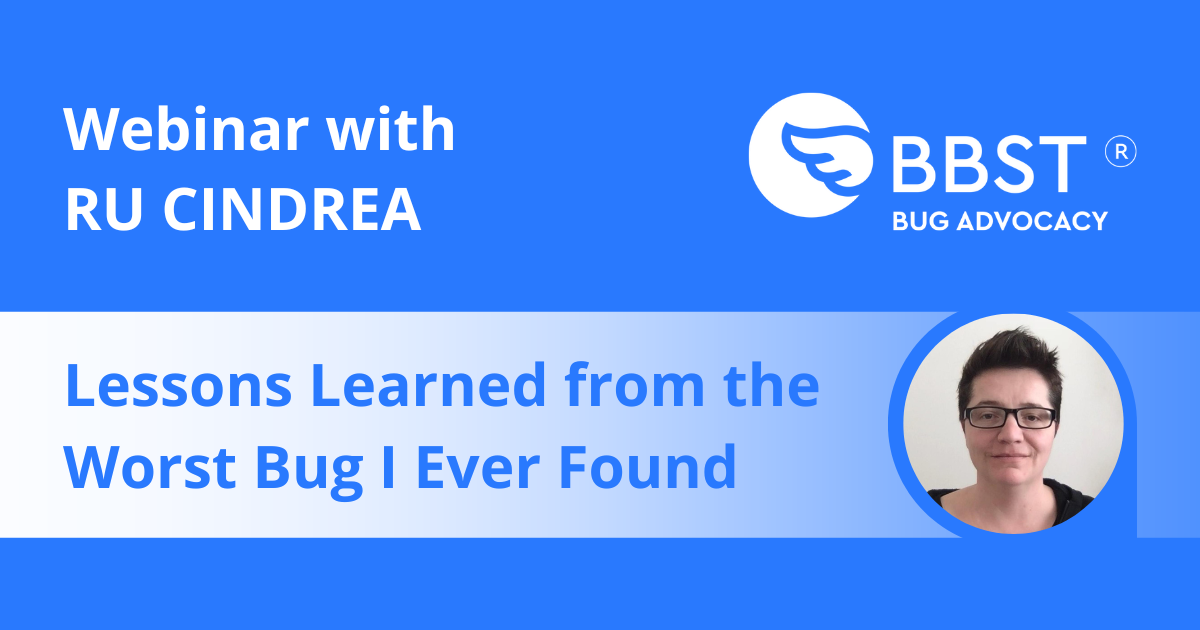 Webinar on bug investigation and reporting with Ru Cindrea