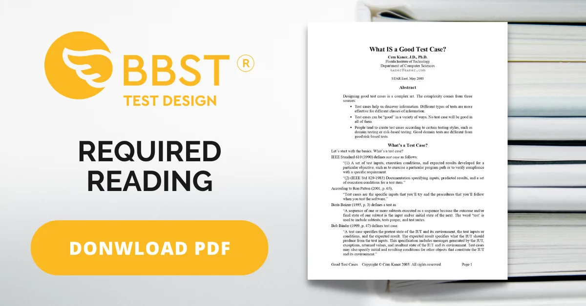 Cem Kaner What IS a Good Test Case