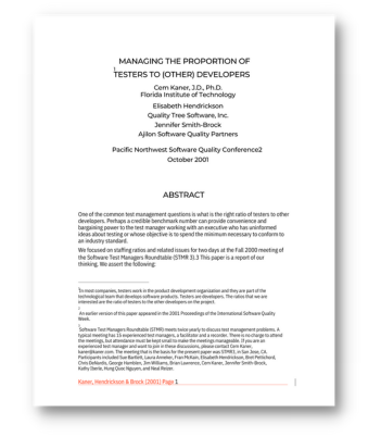 Cem Kaner, Elisabeth Hendrickson & Jennifer Smith-Brock: Managing the proportion of testers to (other) developers